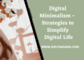 Digital Minimalism: Strategies to Simplify Digital Life - A Rose Is A ...